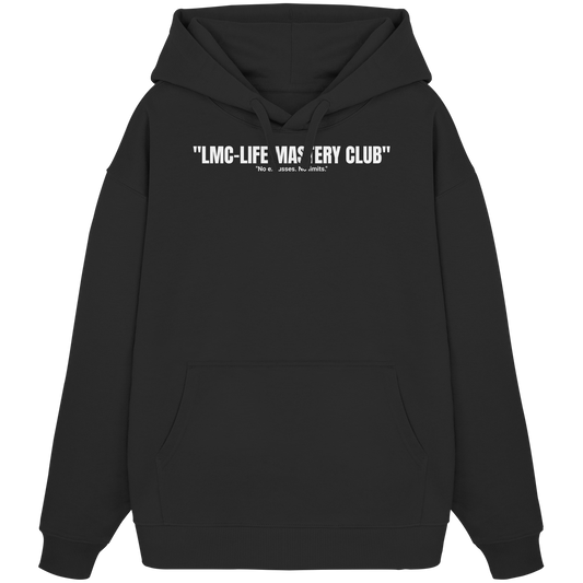 LMC No excusses Hoddie